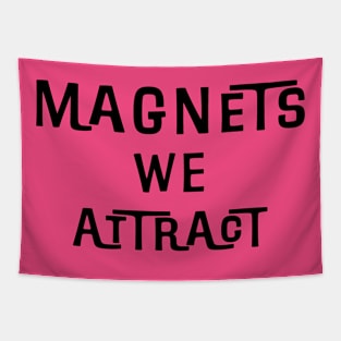Magnets Tapestry