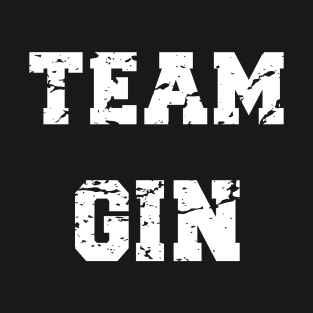 Team Gin T-Shirt