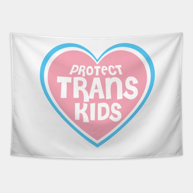 Protect Trans Kids - Heart Pink Pride Tapestry by LaLunaWinters