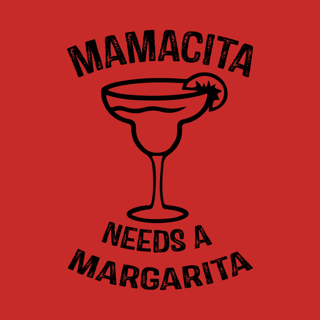 Mamacita Needs a Margarita by RW