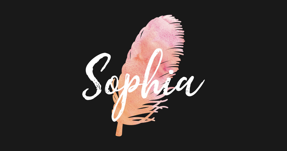 Sophia Personalized Name Watercolor Feather Sophia TShirt TeePublic