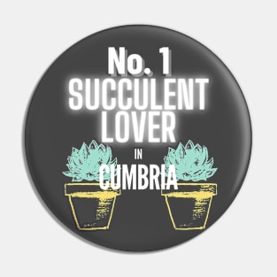 The No.1 Succulent Lover In Cumbria Pin