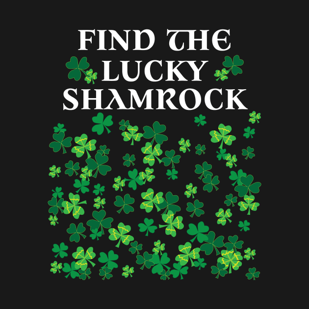 Funny game st Patrick's day shirt lucky shamrock t-shirt by ayelandco