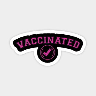 Vaccinated Check i am vaccinated Magnet