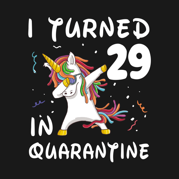 I Turned 29 In Quarantine by Sincu