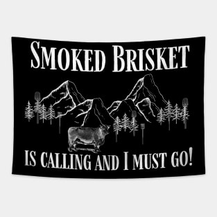 Smoked Brisket is Calling and I Must Go Funny Tapestry