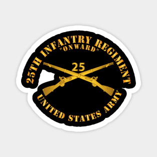 25th Infantry Regiment - Onward  - Branch Insignia Magnet