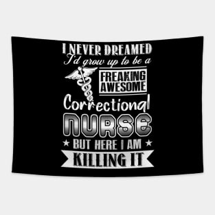 Awesome Correctional Nurse For Nursing Week Tapestry