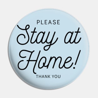 Stay at Home- 2020 Pin