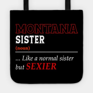 Montana Normal Sister Tote