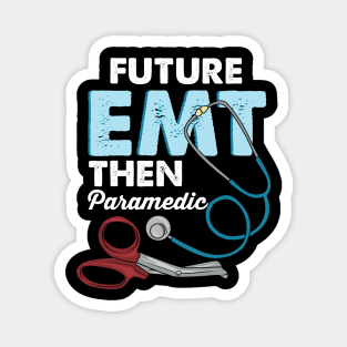 EMT Paramedic Emergency Medical Technician Gift Magnet