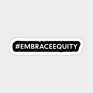 Embrace Equity Magnet