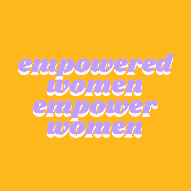 empowered women empower women by vsco aesthetic