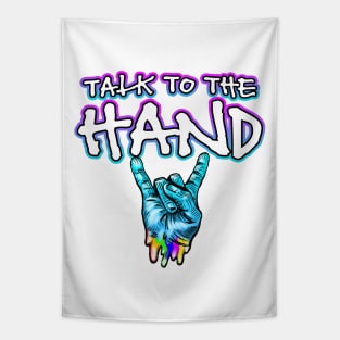 Talk To The Hand Rocker Fingers Tapestry