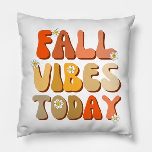 Retro Fall Vibes Today Autumn Colors Pillow