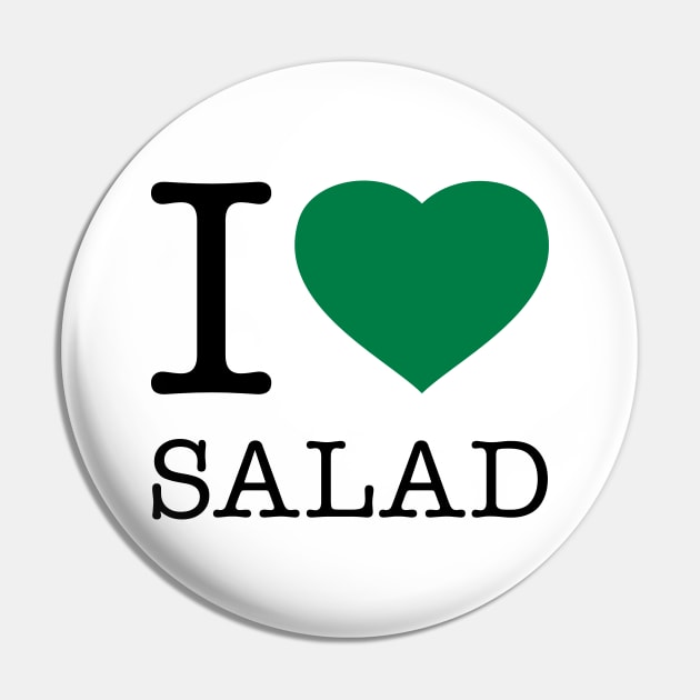 I LOVE SALAD Pin by eyesblau