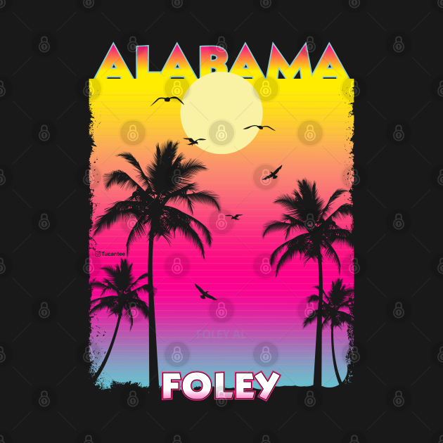 Discover Foley Alabama Al - Foley - T-Shirt