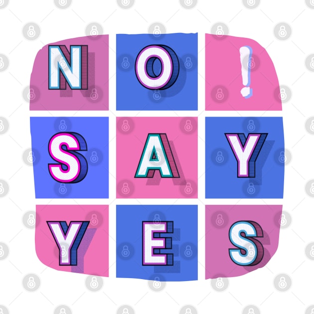 No! Say yes - white letters in colorful boxes in a word composition by PopArtyParty