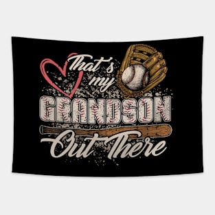 That's My Grandson Out There Baseball Mom Tapestry