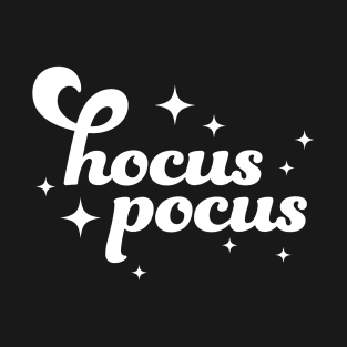 Hocus Pocus Shirt, It's Just A Bunch of Hocus Pocus Tee, Spooky Season Tee, October 31st Shirt, Not Your Basic Tee, Unisex Gifts T-Shirt