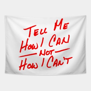 Tell Me How I Can in Red Tapestry