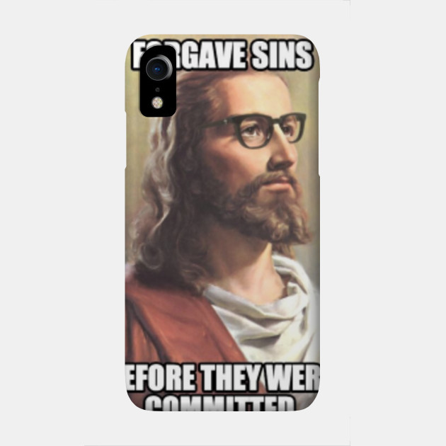 Funny Christian Hipster Jesus Forgave Sins Meme Funny Jesus Meme