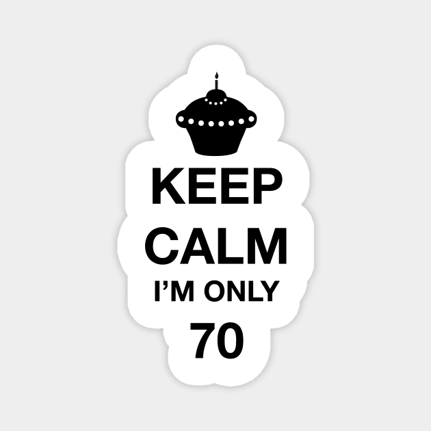 70th birthday shirt! Magnet by One2shree