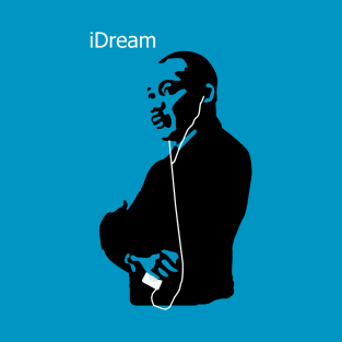 IDream T-Shirt