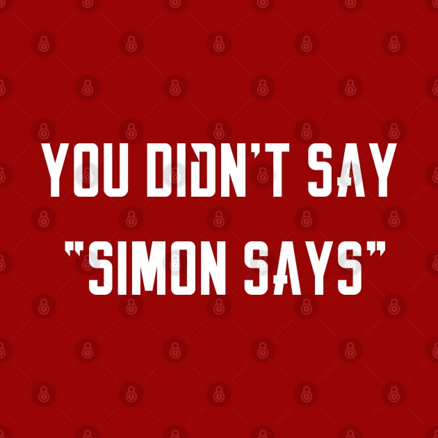 Simon Says by UnOfficialThreads