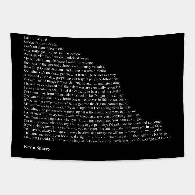 Kevin Spacey Quotes Tapestry by qqqueiru