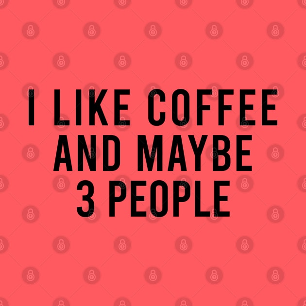 i like coffee and maybe 3 people by creativeKh