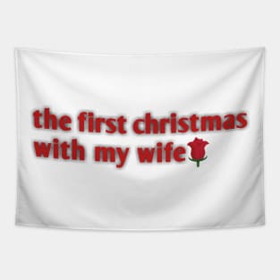 the first christmas with my wife Tapestry