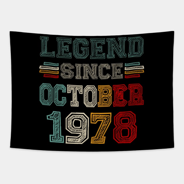 45 Years Old Legend Since October 1978 45th Birthday Tapestry by louismcfarland