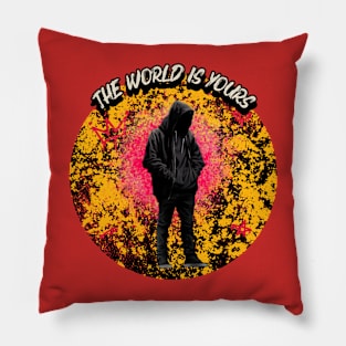 The World Is Yours Pillow