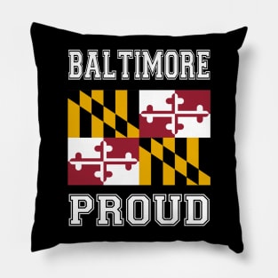 Baltimore Proud Pillow