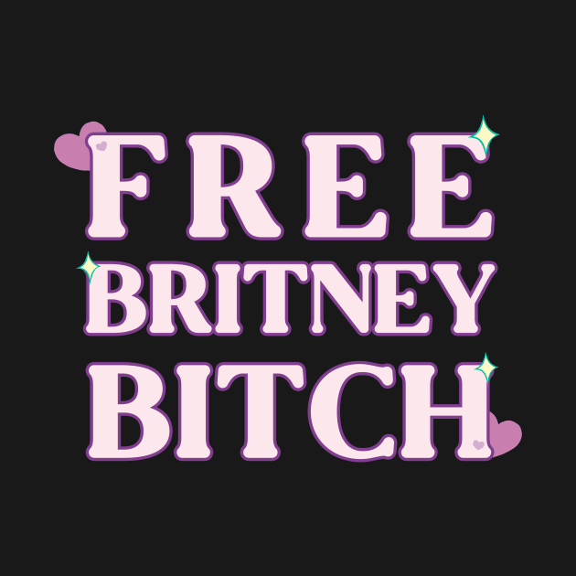 Free Britney Bitch Kawaii Pink Hearts Sparkle by xenotransplant