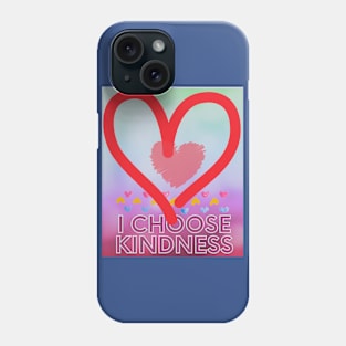 I Choose Kindness (red heart outline) Phone Case