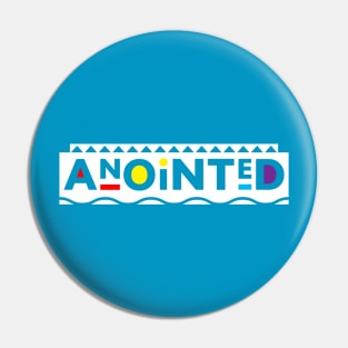 Anointed 90's TV Show Style - White Pin