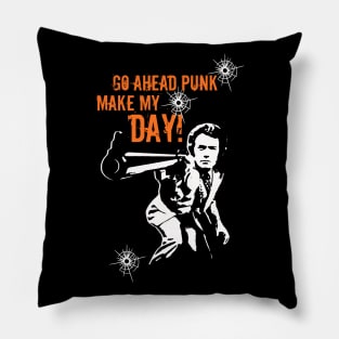 Make my Day!!!! Pillow