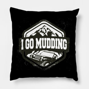 Mudding car quote Pillow