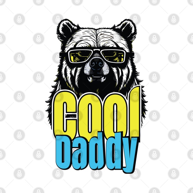 Cool daddy Bear T-shirt by rezatshirt