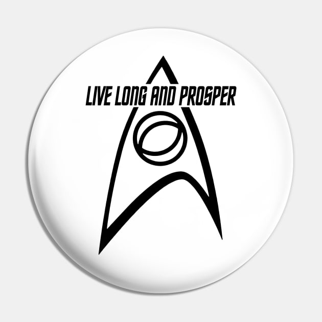 STAR TREK - Live Long and Prosper Pin by ROBZILLA