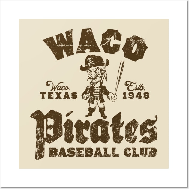 Waco Pirates - Texas - Vintage Defunct Baseball Teams - Long