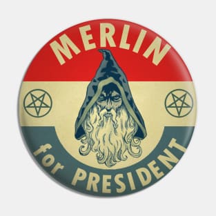 Merlin for President! Pin