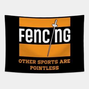 Fencing other Sports are Pointless Vintage Saber Fencing Tapestry