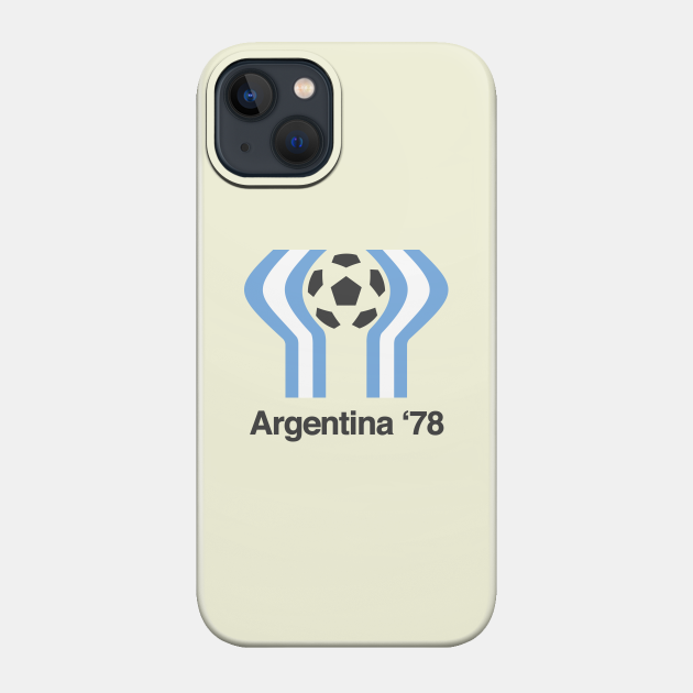 Argentina 78 - Argentina 78 - Phone Case