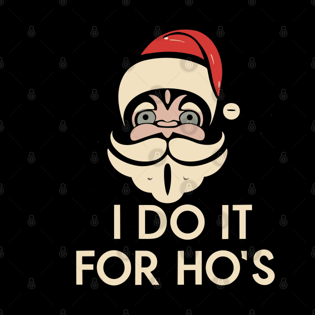 I Do It For  Ho's by jorinde winter designs