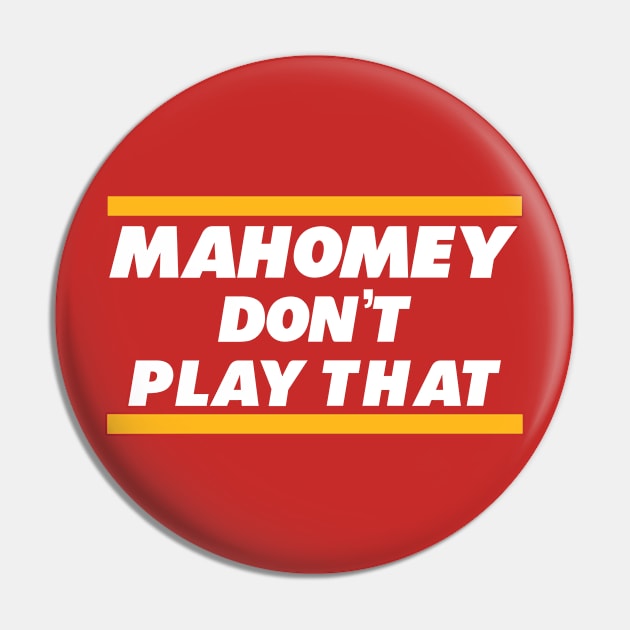 Mahomey Don’t Play That Pin by BodinStreet