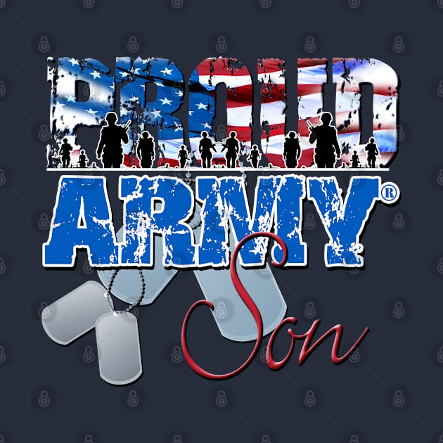 Proud Army Son U.S. Military by Just Another Shirt