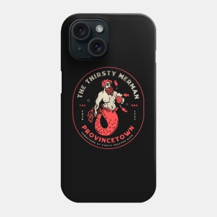 The Thirsty Merman Provincetown, Massachusetts Phone Case